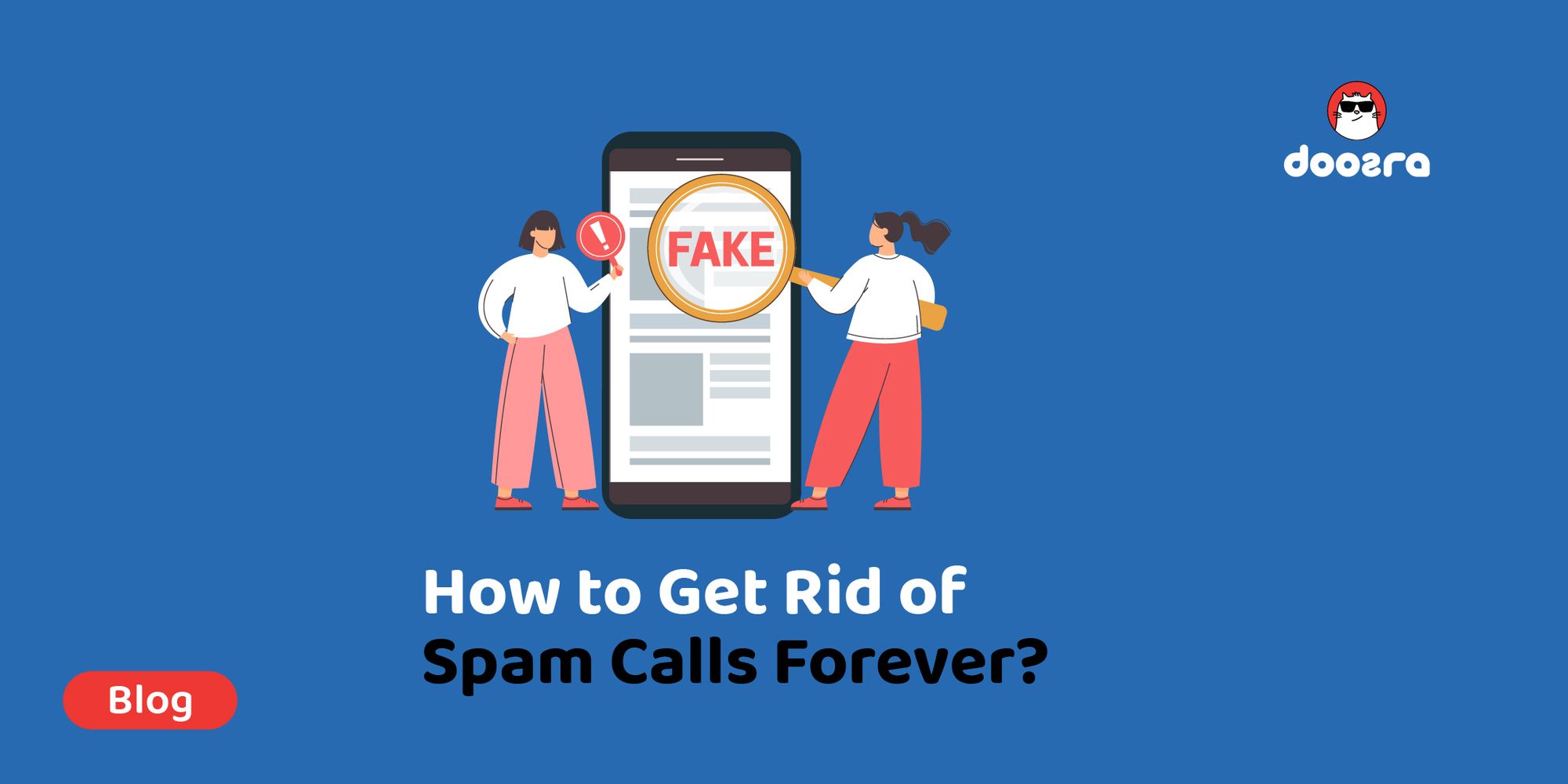 How to Get Rid of Spam Calls Forever?